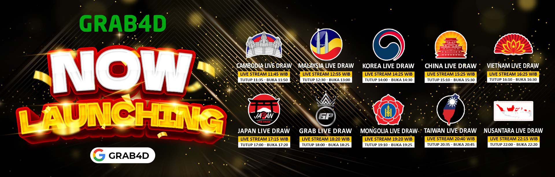 GRAB4D Now Launching — Live Draw Cambodia 11:45, Malaysia 12:55, Korea 14:25, China 15:25, Vietnam 16:25, Japan 17:15, Grab 18:20, Mongolia 19:20, Taiwan 20:40, Nusantara 22:15 WIB